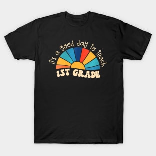 Womens Retro Its Good Day To Teach 1St Grade Teacher Back To School T-Shirt